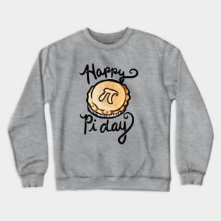 Happy Pi Day Crewneck Sweatshirt